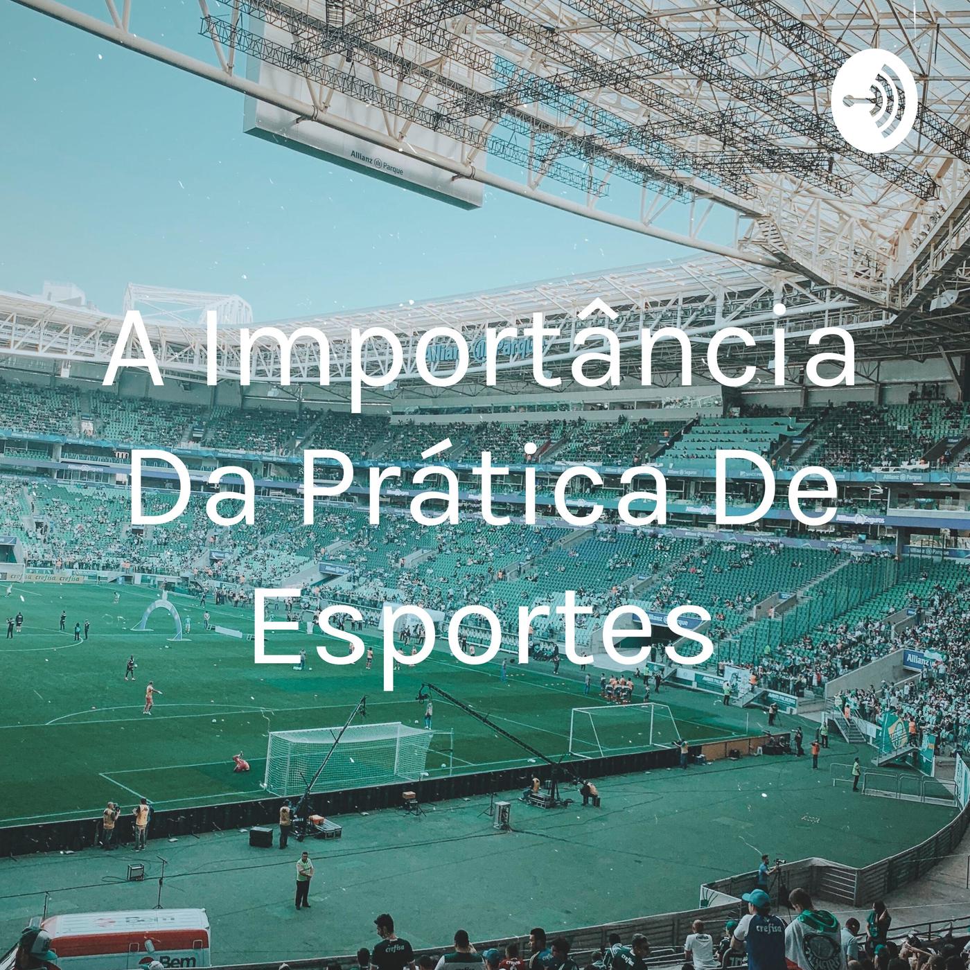 A Import Ncia Sobre A Pr Tica De Esportes A Import Ncia Da Pr Tica