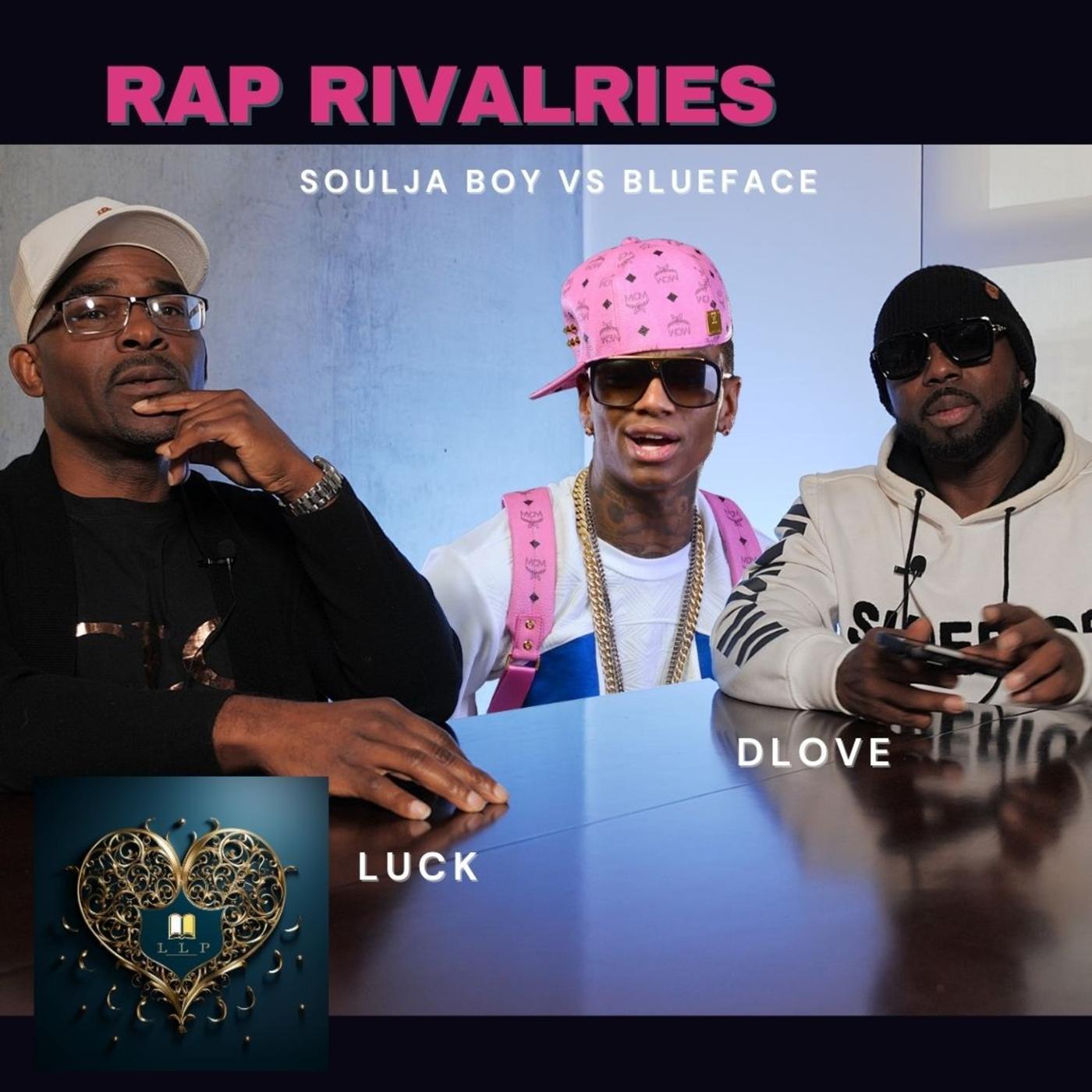 Rap Rivalries Soulja Boy Vs Blueface Behind Bars Love And Luck