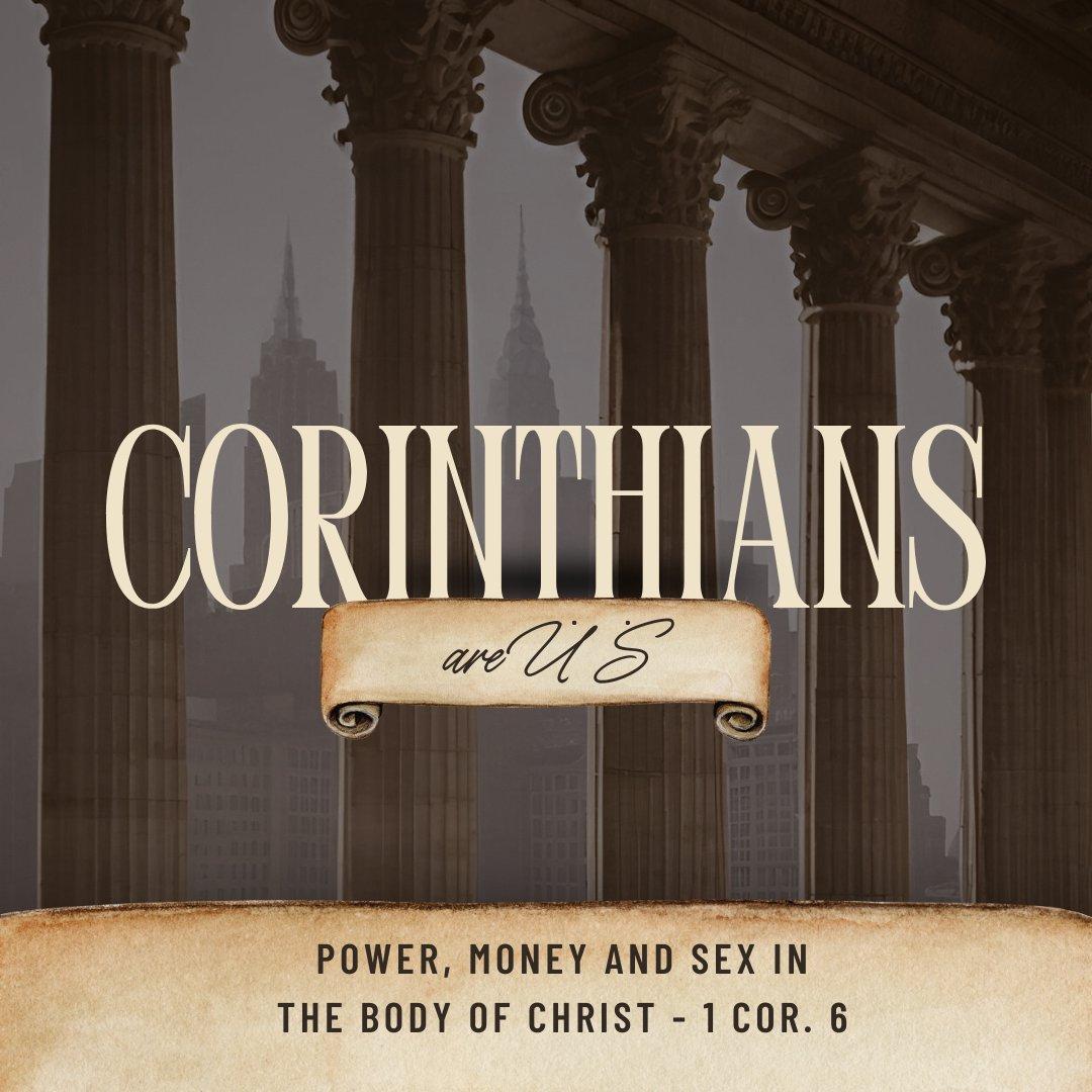 Power Money And Sex Within The Body Of Christ 1 Corinthians 6