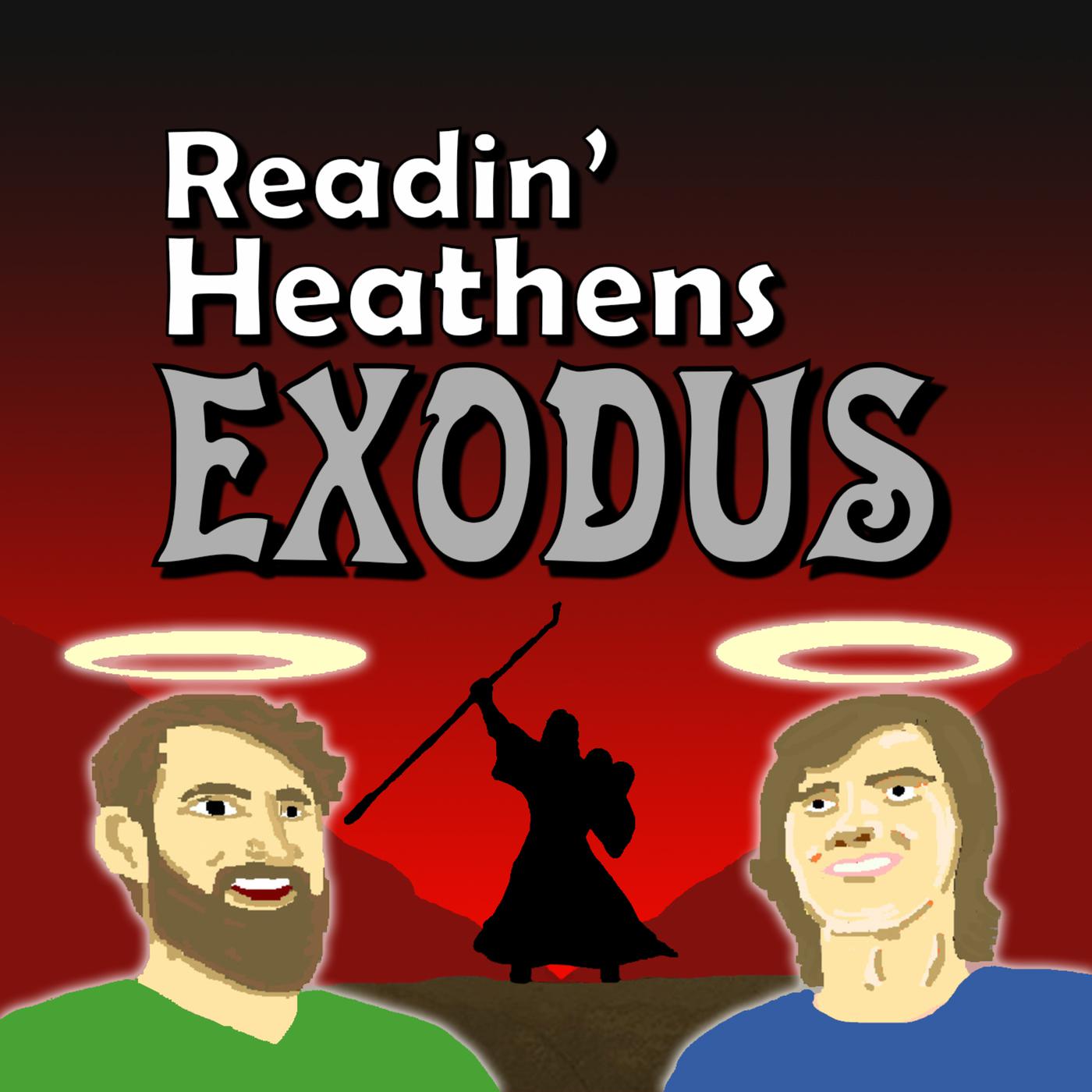 Exodus Jethro S Visit W Andrew Readin Heathens Podcast