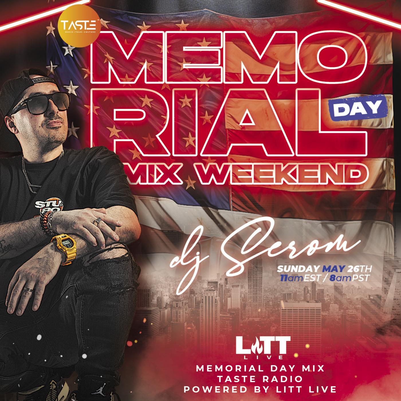 Dj Serom Memorial Day Mix Taste Radio The Bounce Mix Podcast By