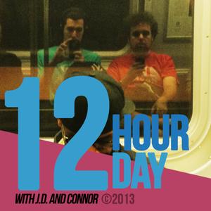 12 Hour Day - Episode 18 - December 11, 2025