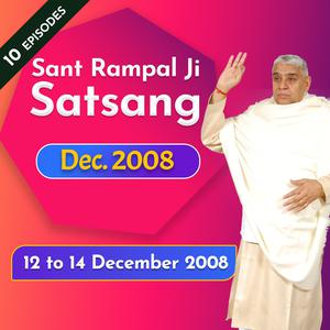 12 to 14 December 2008 Satsang by Sant Rampal Ji