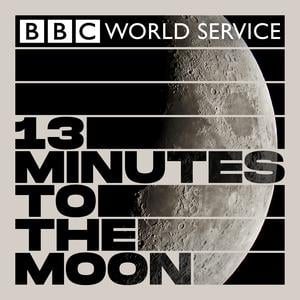 13 Minutes to the Moon: 1. ‘We choose to go’, Apollo 11