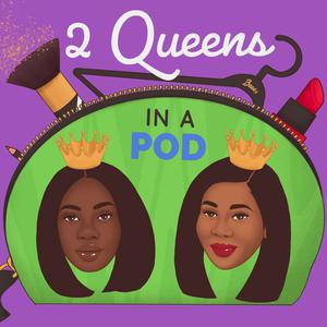 2 Queens in a Pod