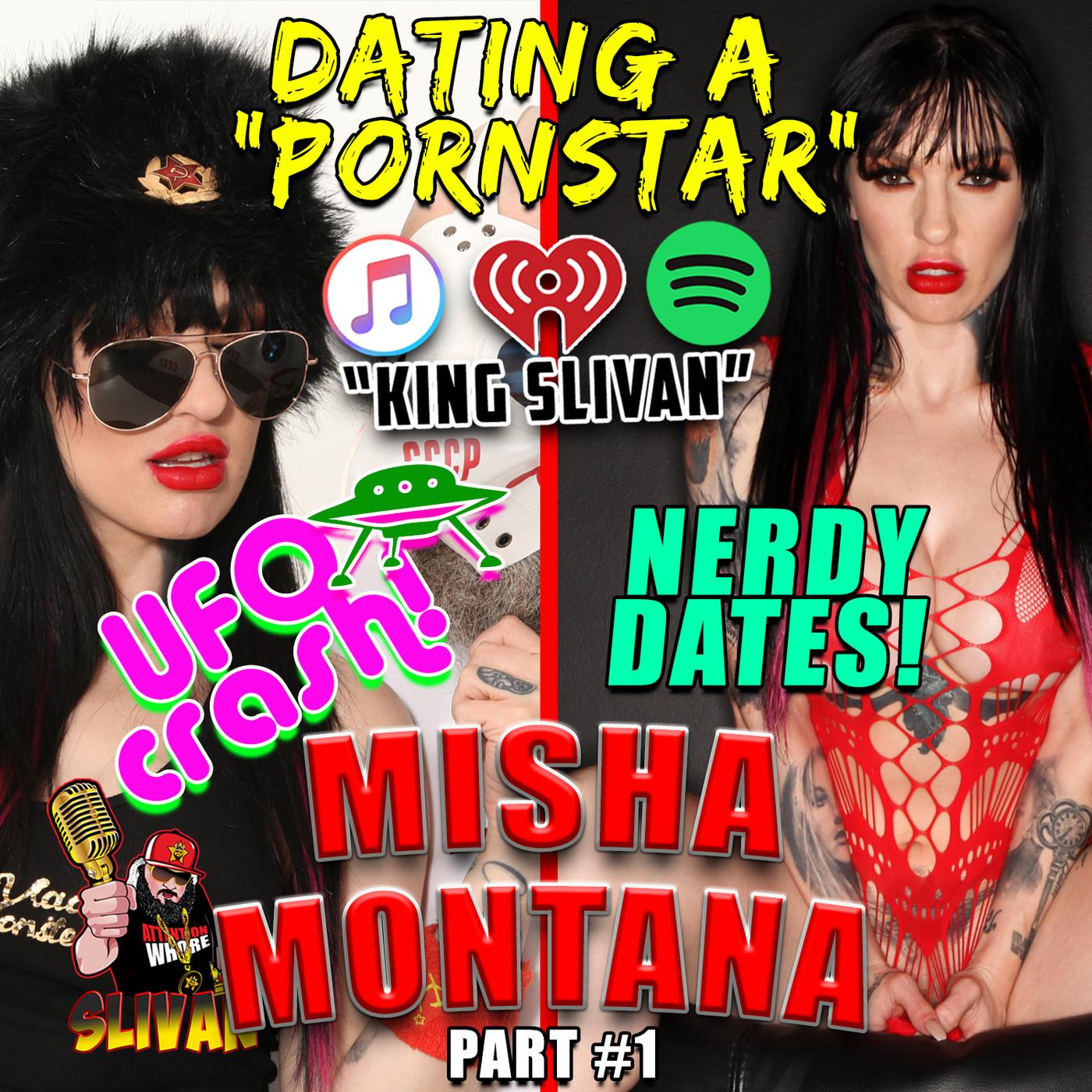 King Slivan #24 - Misha Montana - Dating a 