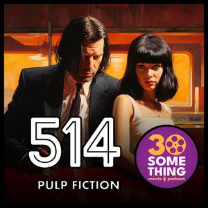 514: "The Game's A Foot" | Pulp Fiction (1994)