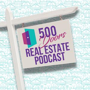 500 Doors Real Estate Podcast