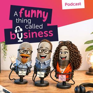 A Funny Thing Called Business