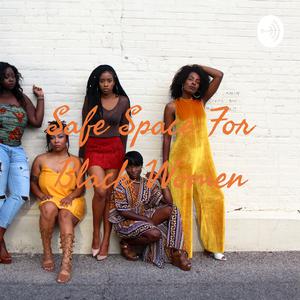  A Safe Space For Black Women