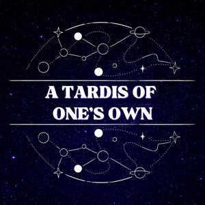 A TARDIS of One’s Own