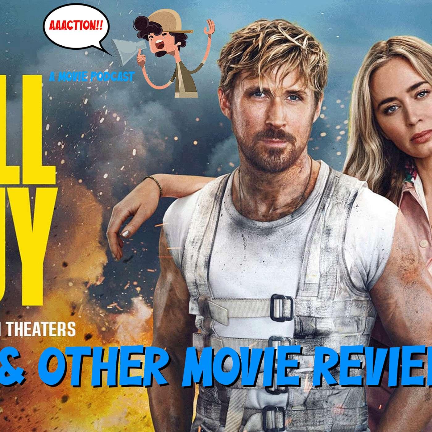 The Fall Guy Other Movie Reviews Aaaction Podcast Ep Listen Notes