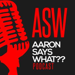 aaron says what 