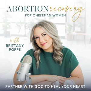 Abortion Recovery | Pro Life, Abortion in the Bible, Abortion Pill, Abortion Statistics, Forgiveness, Biblical Healing