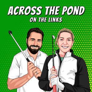 Across The Pond On The Links