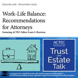 Work-Life Balance: Recommendations for Attorneys - ACTEC Trust & Estate ...