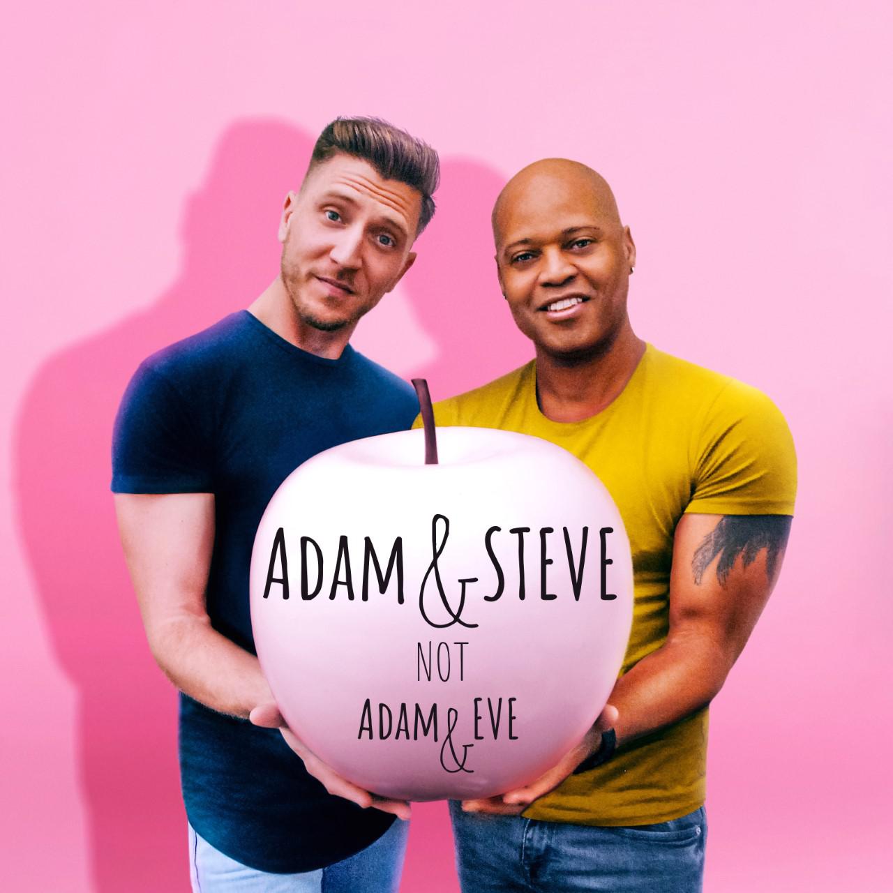 Adam and Steve NOT Adam and Eve (podcast) - AdamandSteve | Listen Notes