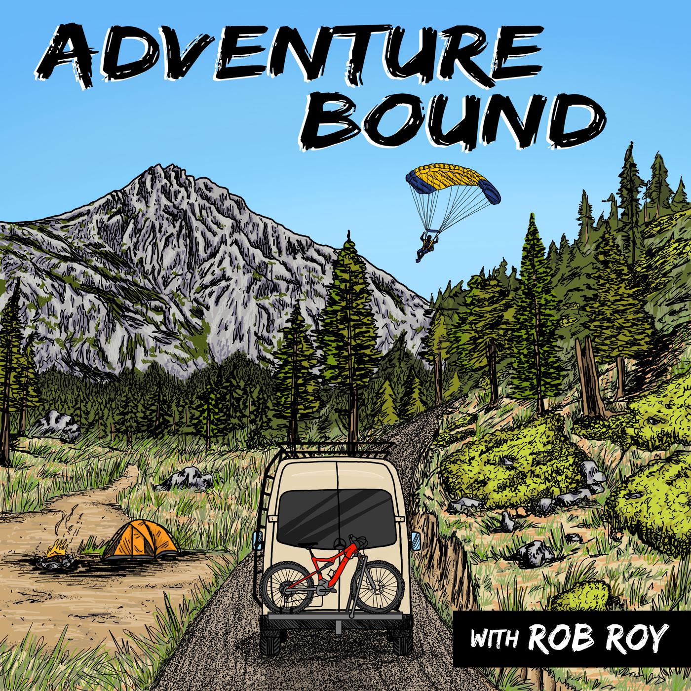 Adventure Bound (podcast) - Rob Roy | Listen Notes