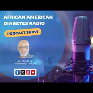African American Diabetes Podcast Show 