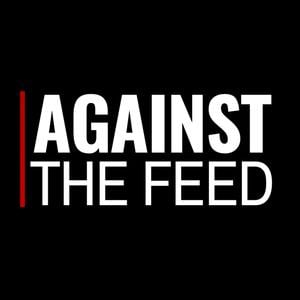 Against The Feed