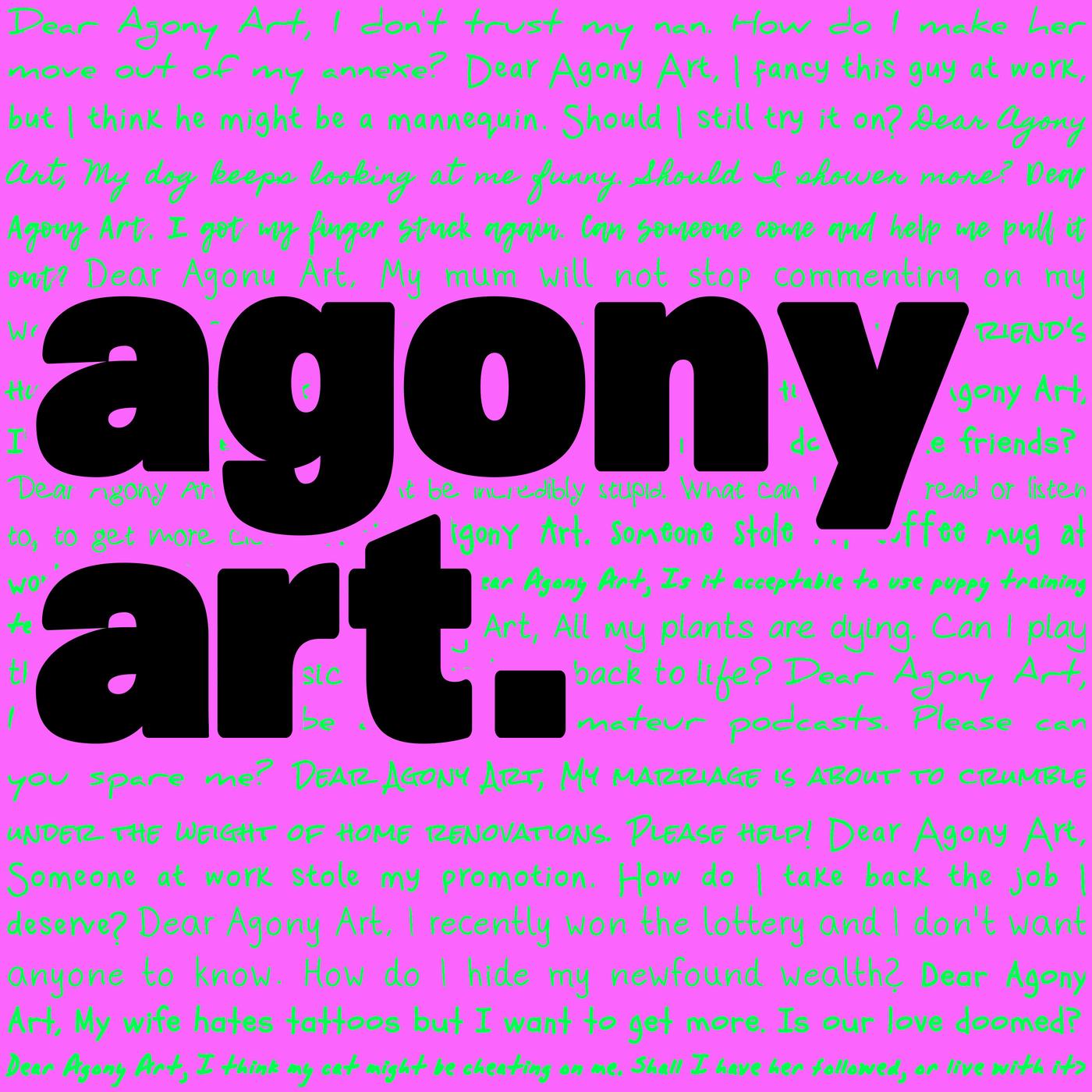 Feel the Fear and Do It Anyway - Agony Art (podcast) | Listen Notes