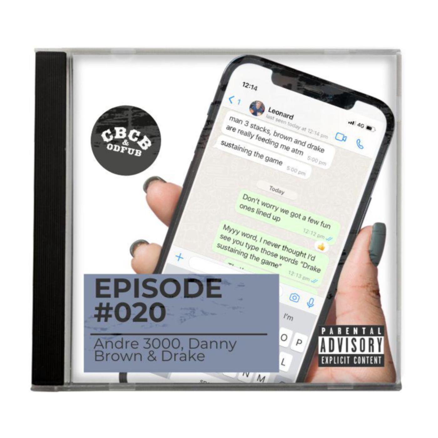 ALL CAPS 020: Andre 3000, Danny Brown and Drake - ALL CAPS The Podcast ...