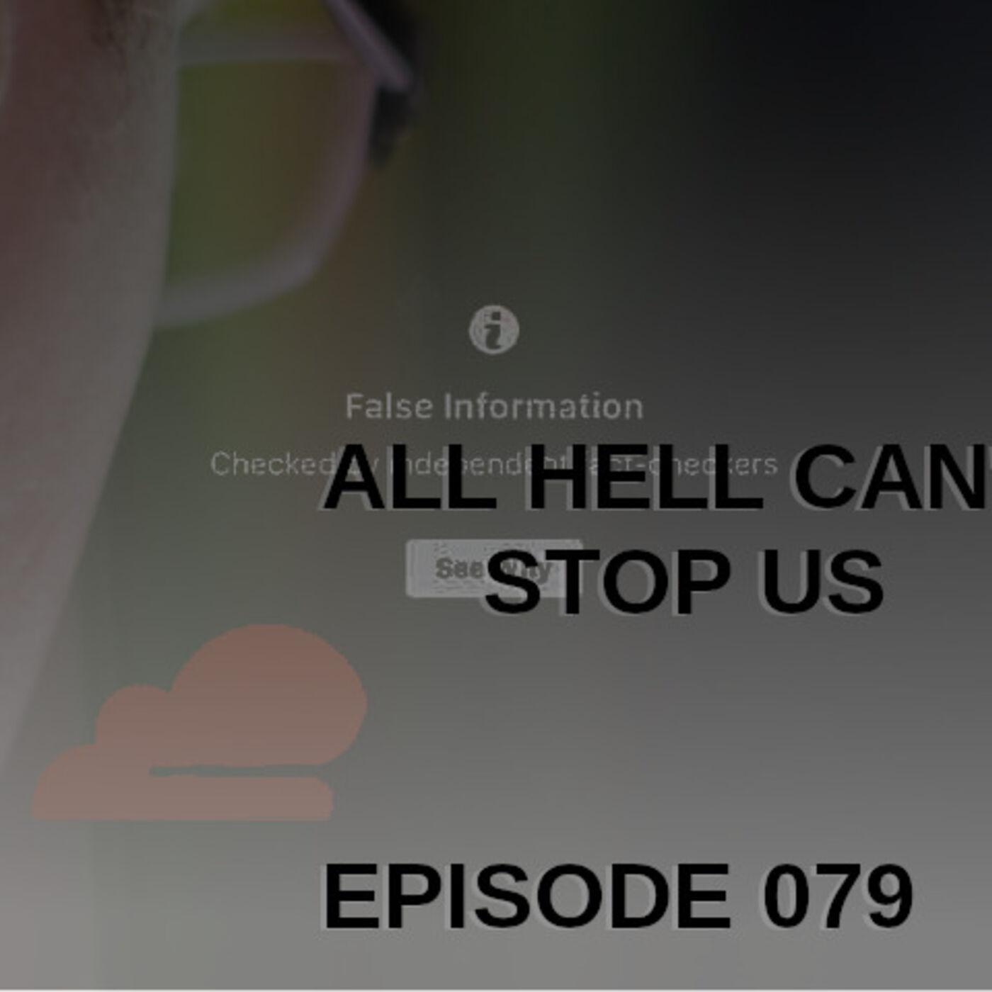 All Hell Can't Stop Us - Episode 070 - All Hell Can't Stop Us (播客 ...