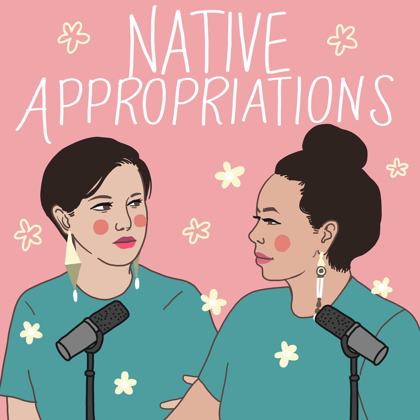 Native Appropriations - All My Relations Podcast | Listen Notes