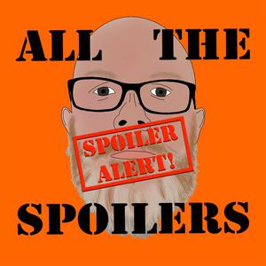 All the Spoilers
