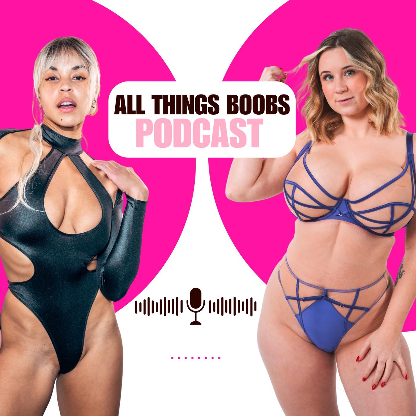 All Things Boobs (podcast) - Saterra St Jean & Madison Alexandra | Listen  Notes