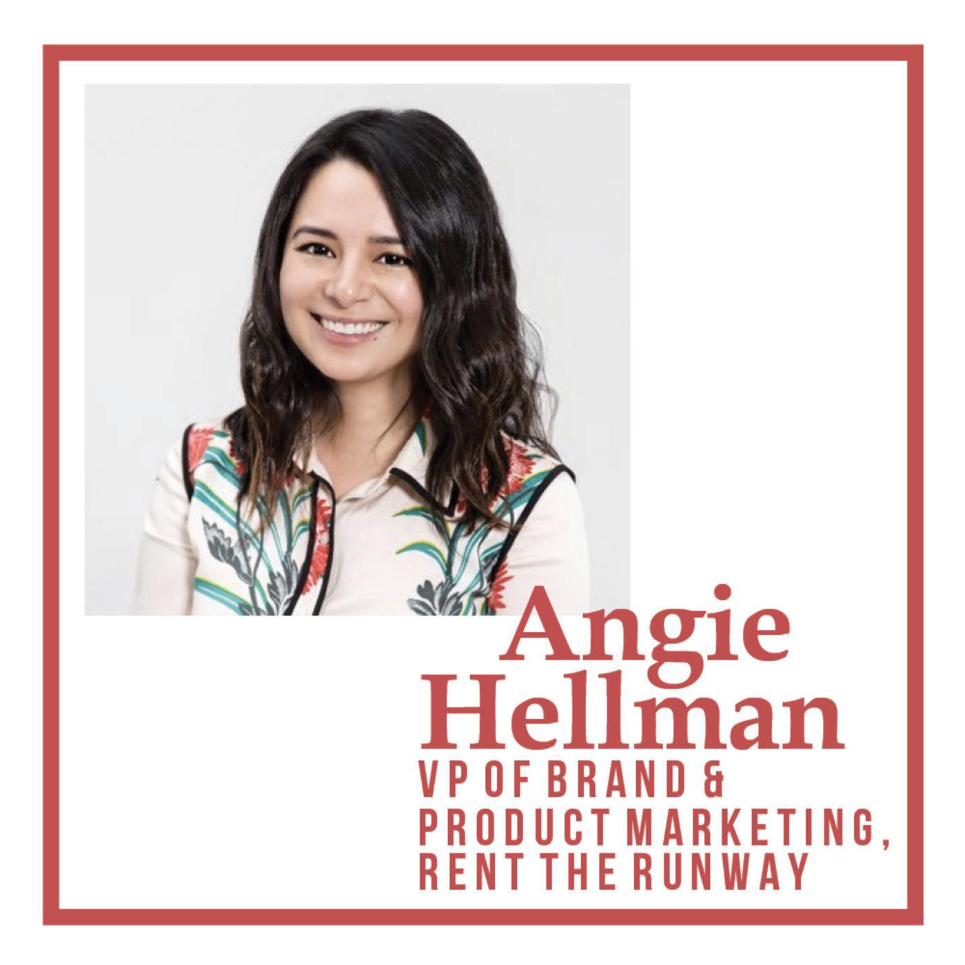 Angie Hellman: VP of Brand & Product Marketing at Rent the Runway. | Listen  Notes