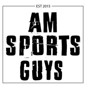 AM Sports Guys Podcast