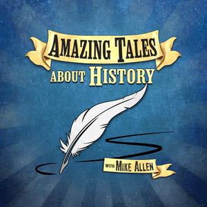 Amazing Tales About History