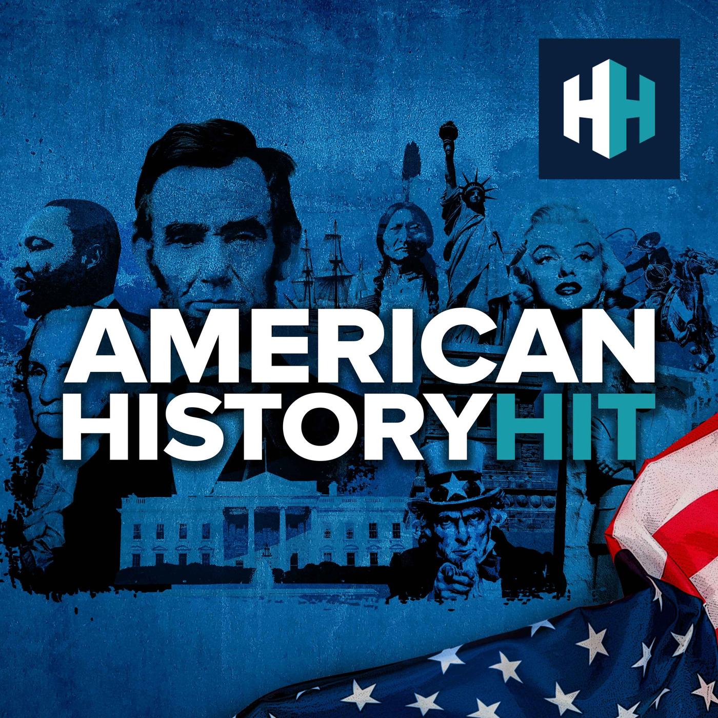 American History Hit (podcast) - History Hit | Listen Notes