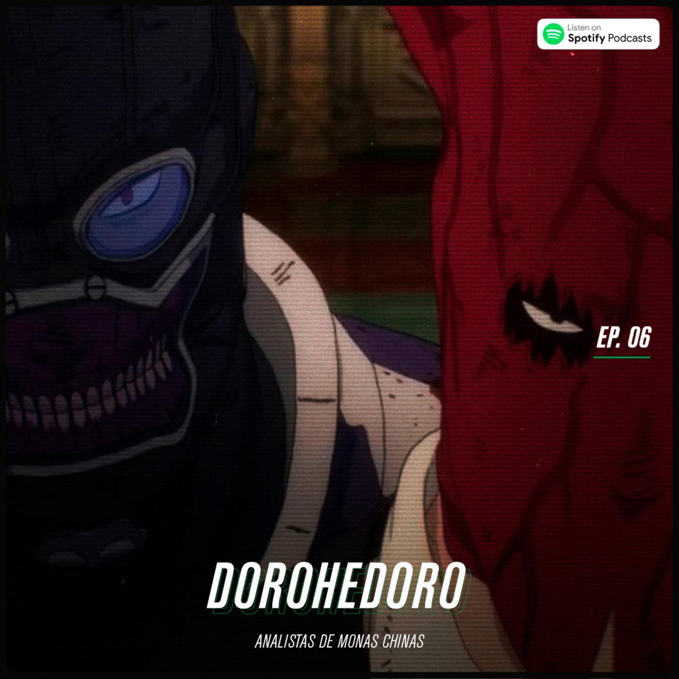 T1E6: Dorohedoro: Psicodelia, magia, violencia y waifus musculosas  escondidas en el caos | Listen Notes