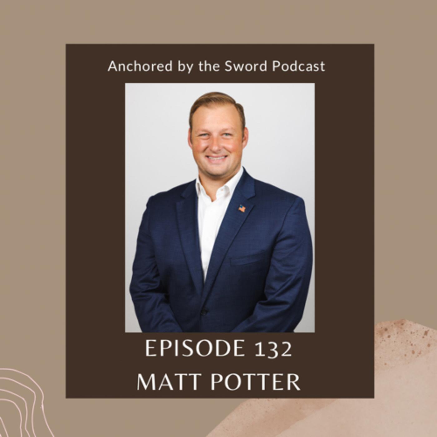 Matt Potter's Freedom Story! - Anchored by the Sword (podcast)