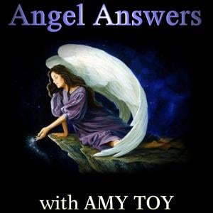 Angel Answers with Amy Toy 