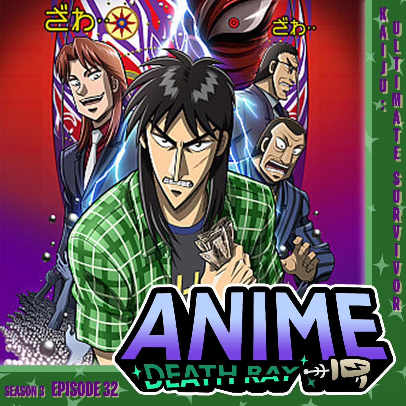 Kaiji: Ultimate Survivor - Anime Death Ray (pódcast) | Listen Notes