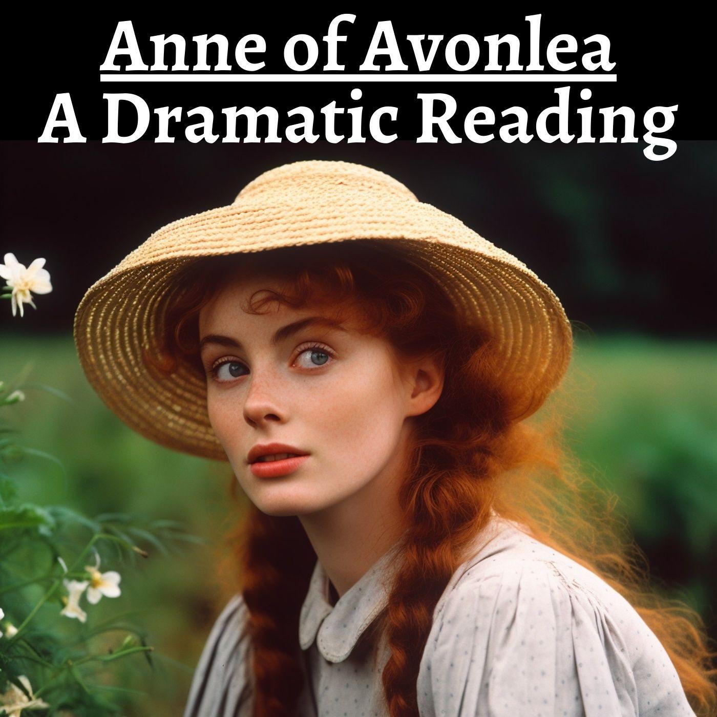 Anne of Avonlea – A Dramatic Reading