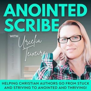 Anointed Scribe: Christian Author Business, God's Way
