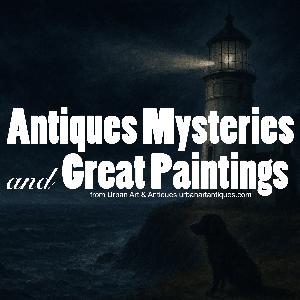 Antiques Mysteries and Great Paintings from Urban Art Antiques