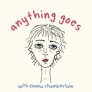 anything goes with emma chamberlain