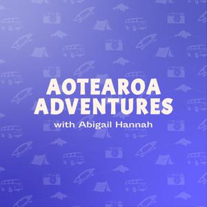 Aotearoa Adventures: The New Zealand Travel Podcast