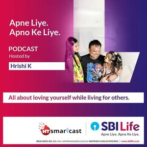 Apne Liye. Apno Ke Liye.