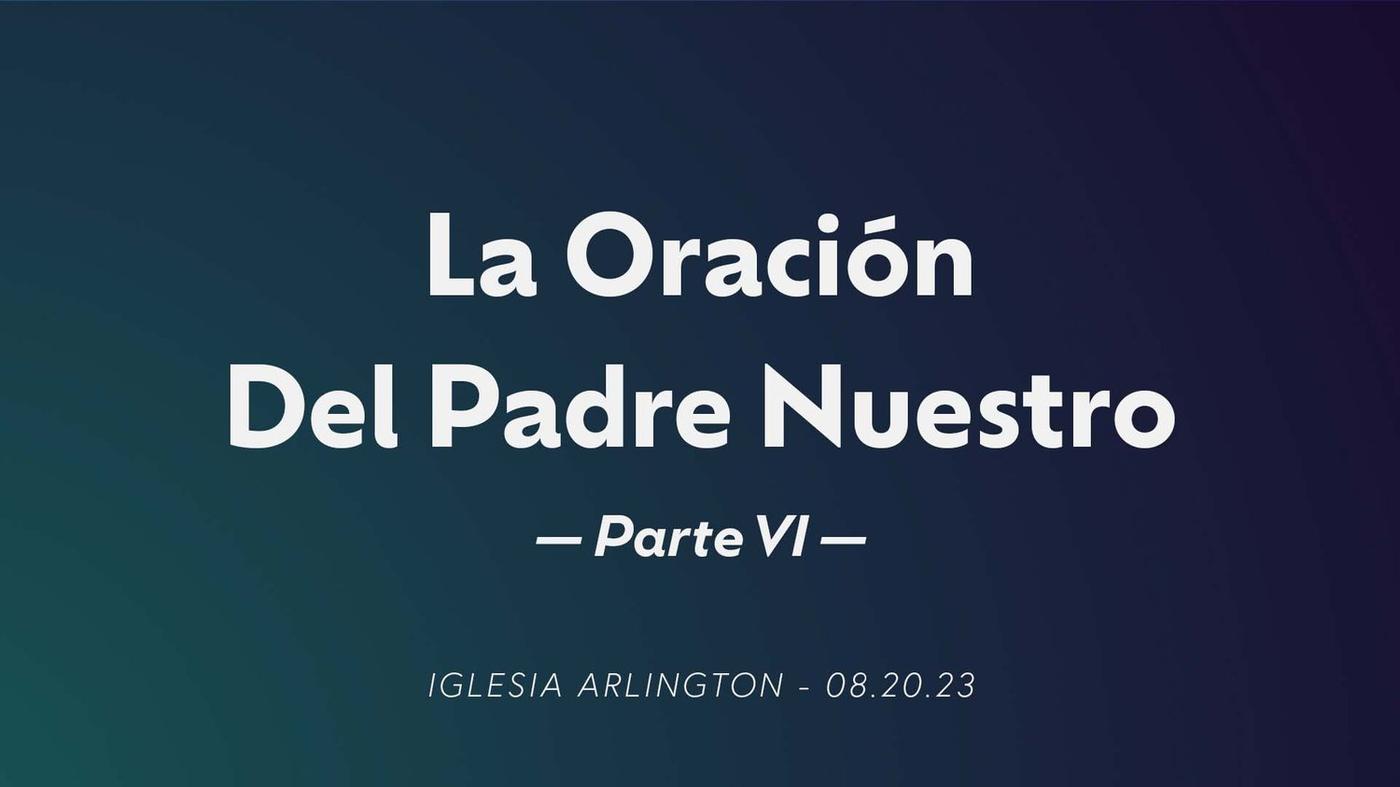 La Oraci N Del Padre Nuestro Aposento Alto Sermons Podcast Listen