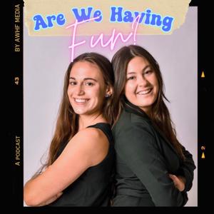 Are We Having Fun?