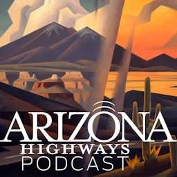 Arizona Highways Podcast