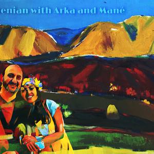  Armenian with Arka and Mané 