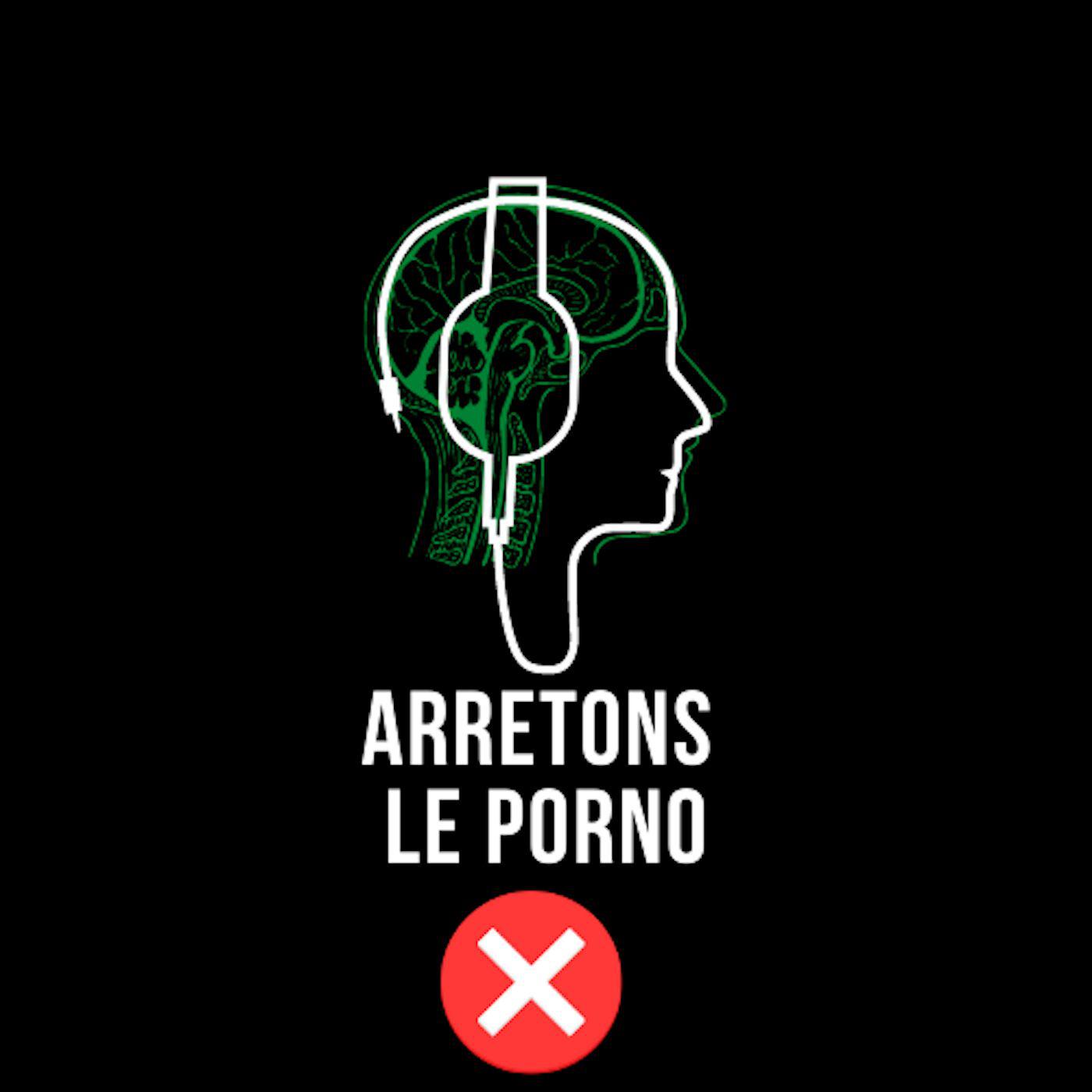 Arretons le porno ! (podcast) - Moïse No Fap | Listen Notes