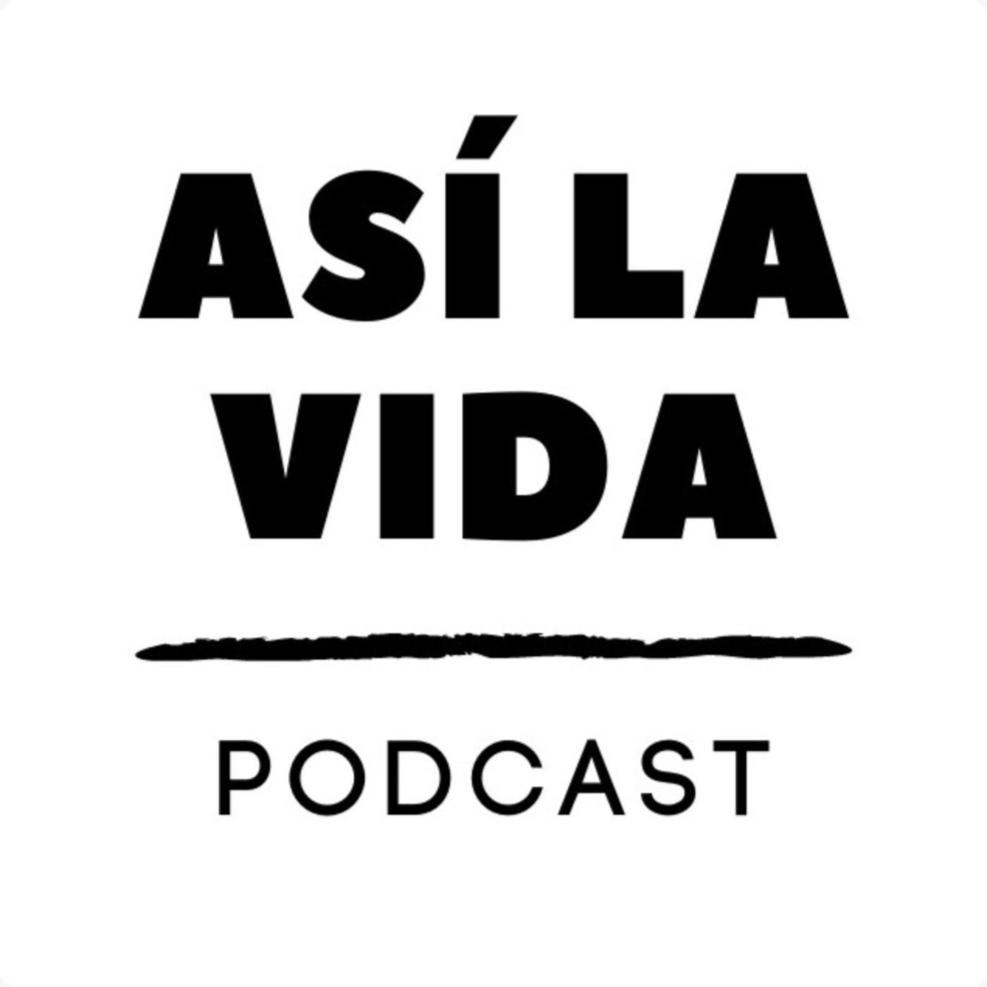 ASÍ LA VIDA (podcast) - Mario LP | Listen Notes